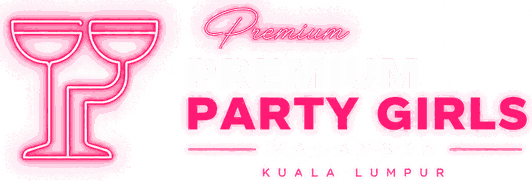 Premium Party Girls Malaysia